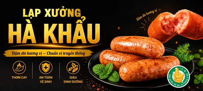 LẠP XƯỞNG HÀ KHẨU TƯƠI